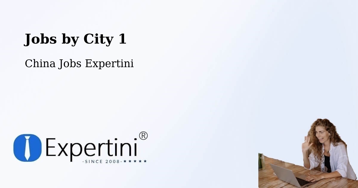 City Jobs in China - Expertini