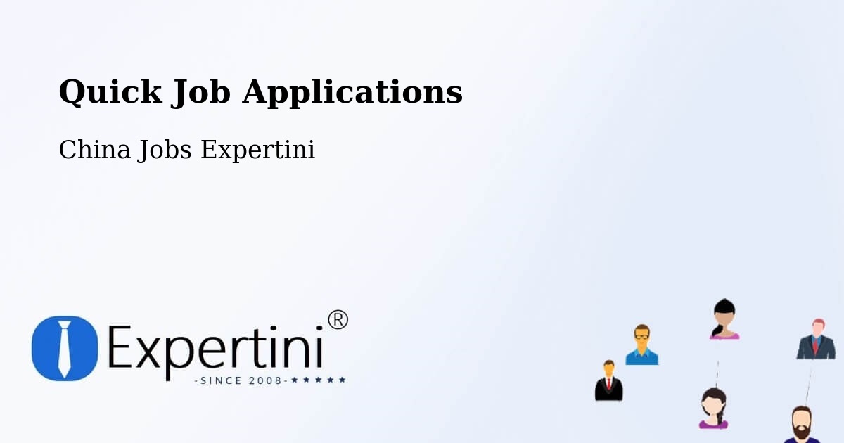 Quick Apply Feature – Shenzhen - China Jobs Expertini